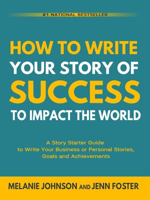 cover image of How to Write Your Story of Success to Impact the World